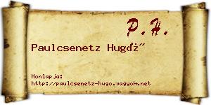 Paulcsenetz Hugó névjegykártya